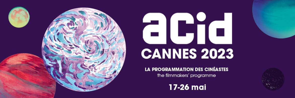 Cannes 2023 : La sélection de l’ACID